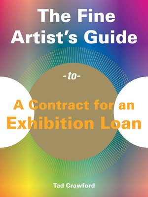 cover image of The Fine Artist's Guide to Contract for an Exhibition Loan